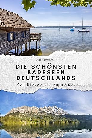 Die schönsten Badeseen Deutschlands