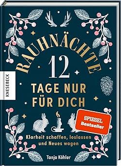 Rauhnächte – 12 Tage nur für dich
